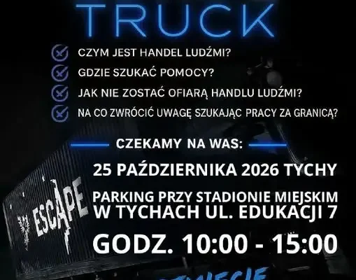 Escape Truck w Tychach – mobilna lekcja o handlu ludźmi